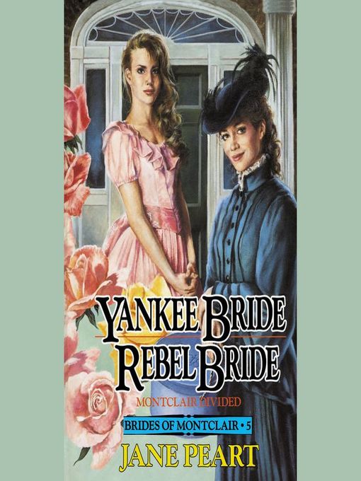 Title details for Yankee Bride / Rebel Bride by Jane  Peart - Wait list